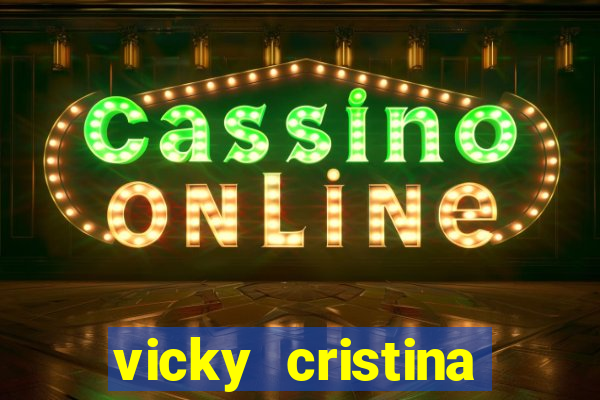 vicky cristina barcelona online legendado